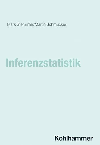 Inferenzstatistik (Grundriss der Psychologie, 29, Band 29)