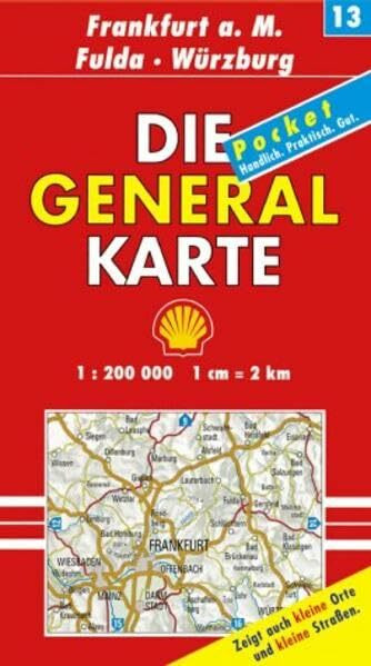 Die Generalkarte Deutschland Pocket. 1:200000: Die Generalkarten Deutschland Pocket, 20 Bl., Bl.13, Frankfurt a. M., Fulda, Würzburg