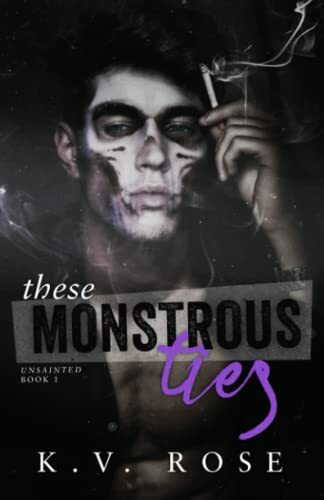Isbn Canada These Monstrous Ties, New Adult Dark Romance (Unsainted, Band 1)