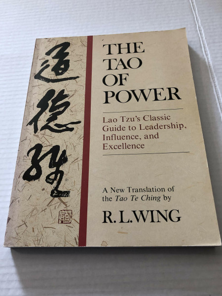 Tao of Power: A Translation of the Tao Te Ching by Lao Tzu
