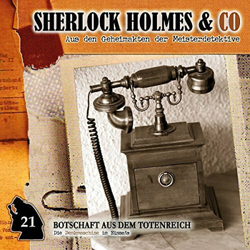 Sherlock Holmes & Co. 21. Botschaft aus dem Totenreich