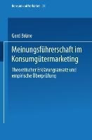 Meinungsf�hrerschaft im Konsumg�termarketing