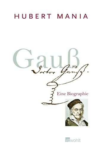 Gauß: Eine Biographie