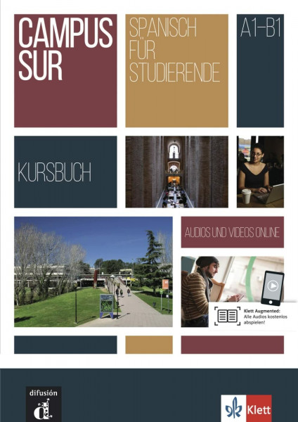 Campus Sur A1-B1: Kursbuch + Audios und Videos (online verfügbar): Kursbuch mit Audios und Videos (Campus Sur: Spanisch für Studierende)