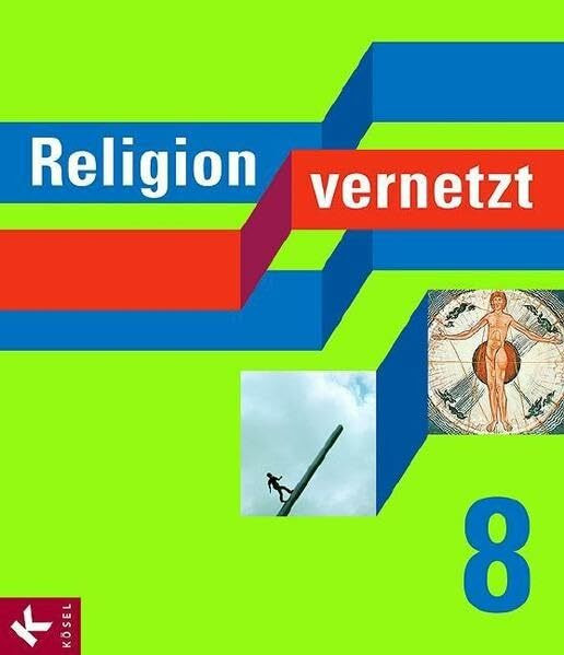 Religion vernetzt 8: Unterrichtswerk für katholische Religionslehre an Gymnasien