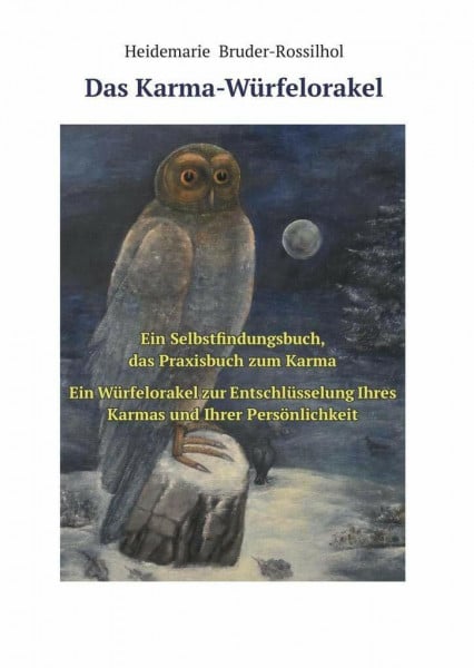 Das Karma-Würfelorakel: Ein Würfelorakel zur Entschlüsselung Ihres Karmas und Ihrer Persönlichkeit