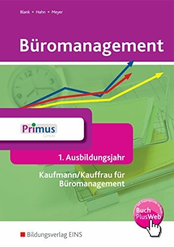 Büromanagement: 1. Ausbildungsjahr: Schülerband Büromanagement: 1. Ausbildungsjahr: Schülerband