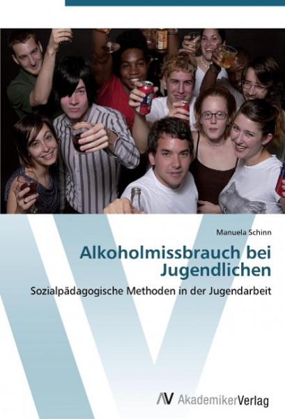 Alkoholmissbrauch bei Jugendlichen