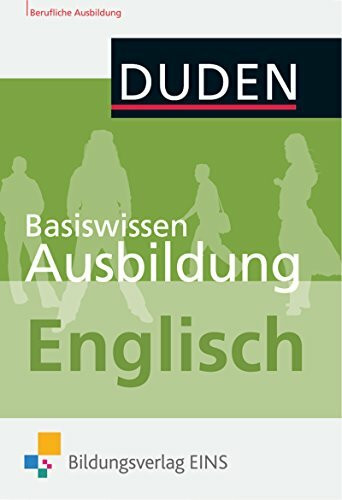 Basiswissen Ausbildung: Englisch: Kompendium