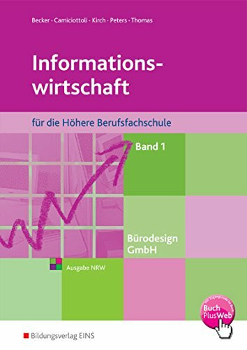 Informationswirtschaft - für die Höhere Berufsfachschule
