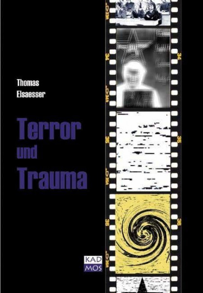 Terror und Trauma: Zur Gewalt des Vergangenen in der BRD (Copyrights): Zur Gewalt des Vergangenen in Nachkriegsdeutschland