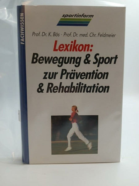 Lexikon: Bewegung & Sport zur Prävention und Rehabilitation