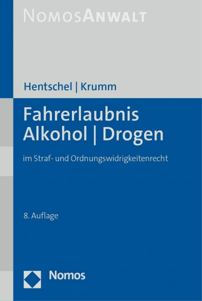 Praxishandbuch Fahrerlaubnis: Alkohol | Drogen: Alkohol | Drogen im Straf- und Ordnungswidrigkeitenrecht