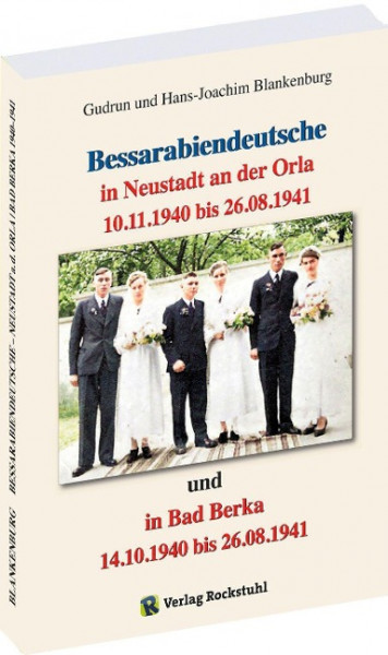 Bessarabiendeutsche in Neustadt an der Orla und Bad Berka vom 14.10.1940 bis 26.8.1941