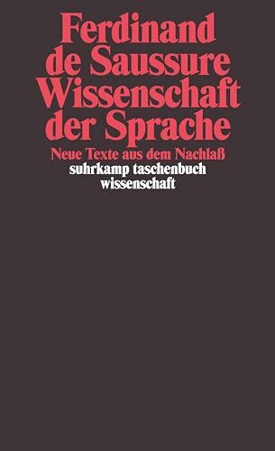 Wissenschaft der Sprache: Neue Texte aus dem Nachlaß (suhrkamp taschenbuch wissenschaft)
