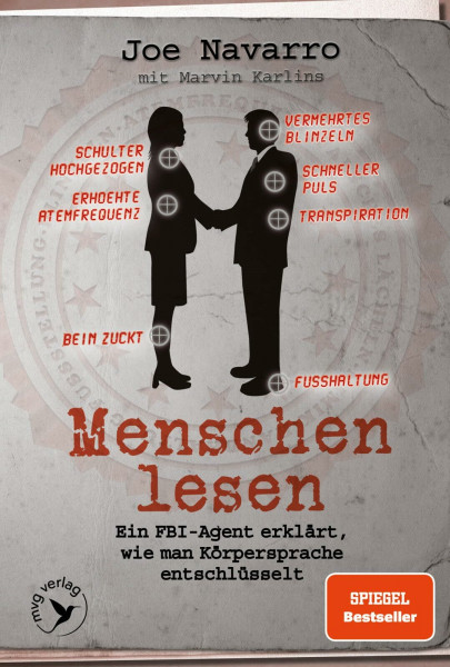 Menschen lesen: Ein FBI-Agent erklärt, wie man Körpersprache entschlüsselt