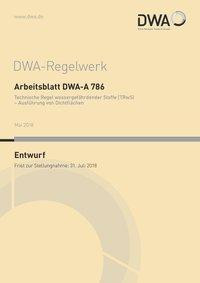 DWA-Regelwerk Arbeitsblatt DWA-A 786