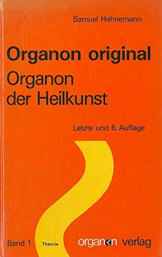 Organon Original. Organon der Heilkunst