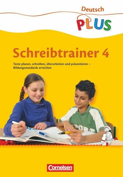Deutsch plus - Grundschule - Schreibtrainer - 4. Schuljahr: Arbeitsheft