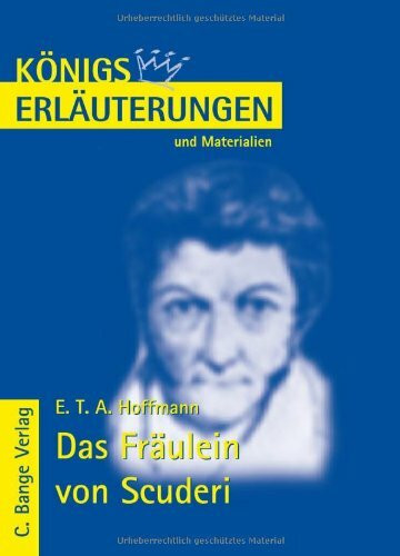 Königs Erläuterungen und Materialien, Bd.314, Das Fräulein von Scuderi