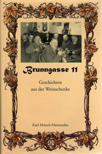 Brunnengasse 11. Geschichten aus der Weinschenke.