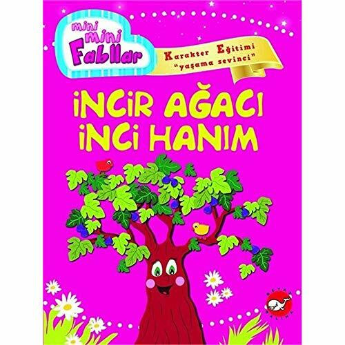 İncir Ağacı İnci Hanım / Mini Mini Fabllar