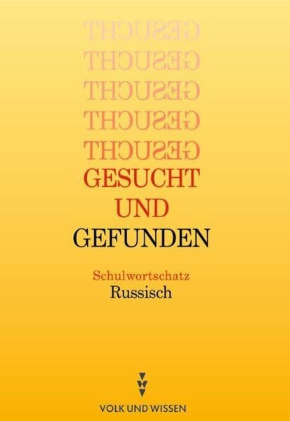 Gesucht und gefunden: Schulwortschatz Russisch