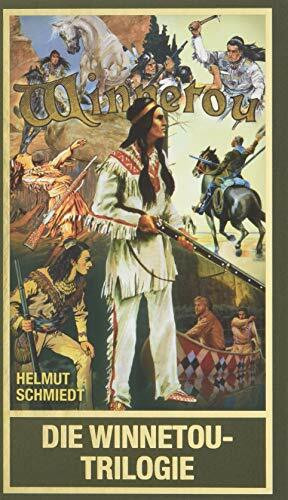 Die Winnetou-Trilogie - Über Karl Mays berühmtesten Roman (Karl May Sonderband)