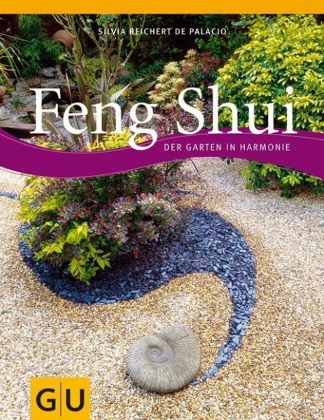 Feng Shui - Der Garten in Harmonie