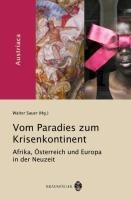 Vom Paradies zum Krisenkontinent