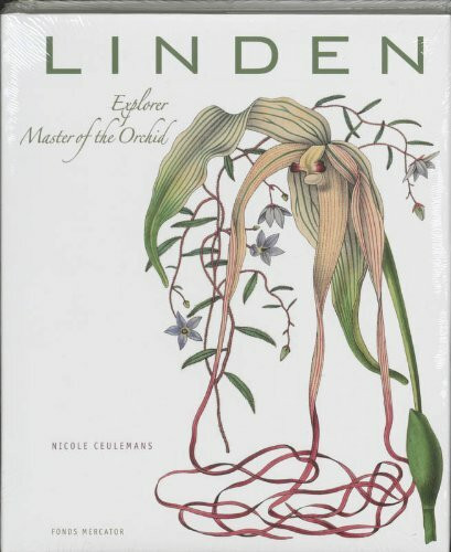 Jean Linden: Explorer - Master of the Orchids (Mercatorfonds)