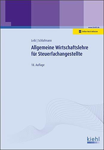 Allgemeine Wirtschaftslehre für Steuerfachangestellte: Mit Online-Zugang