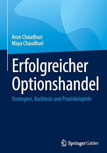 Erfolgreicher Optionshandel: Strategien, Backtests und Praxisbeispiele