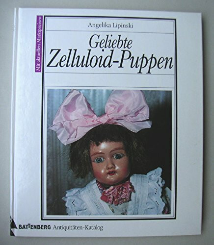 Geliebte Zelluloid-Puppen