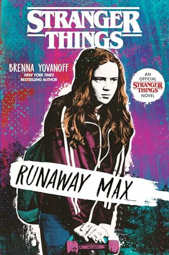 Stranger Things: Runaway Max (Stranger Things, 3)