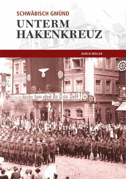 Schwäbisch Gmünd unterm Hakenkreuz