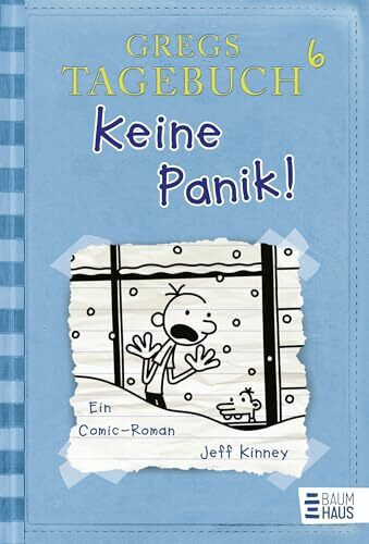 Gregs Tagebuch 6 - Keine Panik!: Ein Comic-Roman