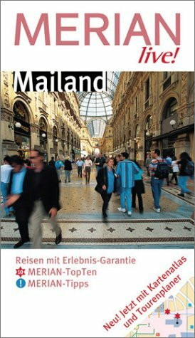 Merian live!, Mailand