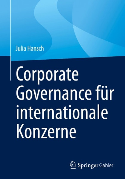 Corporate Governance für internationale Konzerne