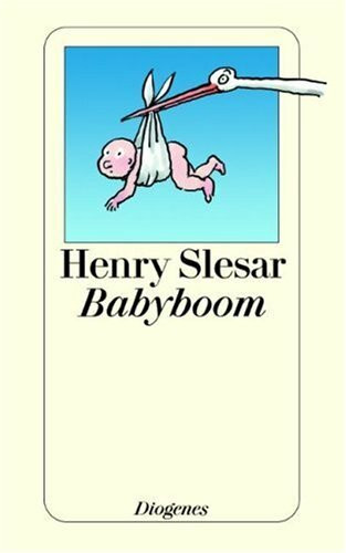 Babyboom: Geschichten. Aus d. Amerikan. v. Jobst-Christian Rojahn