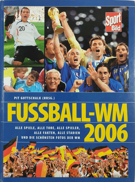 Fussball-WM 2006: Alle Spiele, alle Tore, alle Stadien und die schönsten Fotos der WM