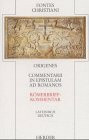 Fontes Christiani, 1. Folge, 21 Bde. in 38 Tl.-Bdn., Kt, Bd.2/1, Römerbriefkommentar
