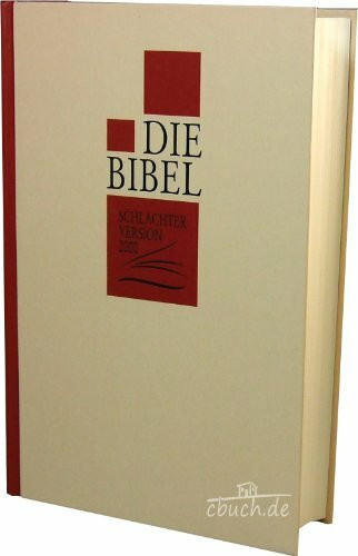 Die Bibel - Schlachter Version 2000. Classic - Kleinformat