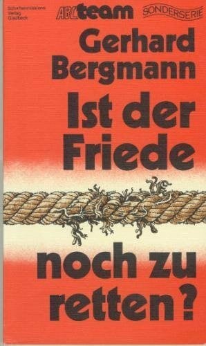 Ist der Friede noch zu retten ?