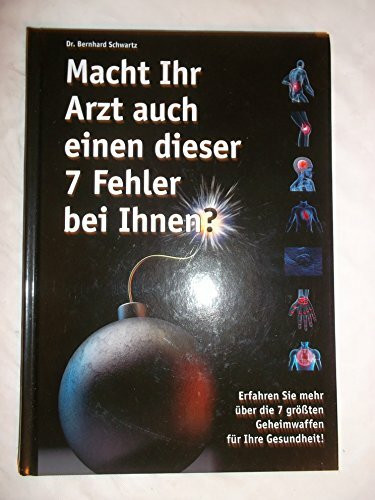 Macht Ihr Arzt auch einen dieser 7 Fehler bei Ihnen