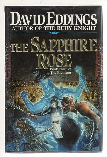 The Sapphire Rose: (#3) (Elenium)