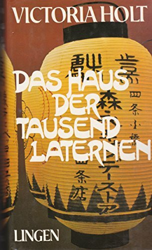 Das Haus der tausend Laternen - Roman.