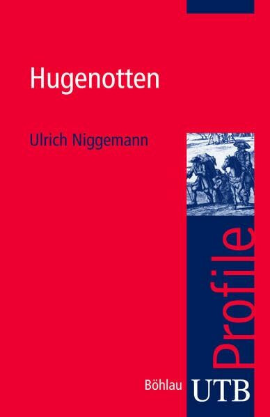 Hugenotten (utb Profile)