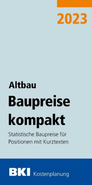 BKI Baupreise kompakt Altbau 2023