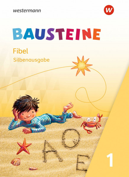 BAUSTEINE Fibel - Ausgabe 2021: Fibel Silbenausgabe